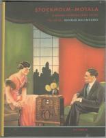 Stockholm - Motala. Radion i Sverige fr&aring;n 20-tal till 50-tal