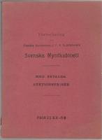 F&ouml;rteckning &ouml;fver Framlidne Kontorschefen J. F. H. Oldenburgs Svenska Myntkabinett. Med betalda auktionspriser