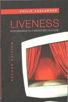 Liveness. Performance in a mediatized culture