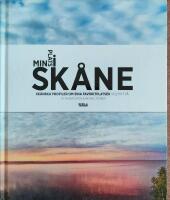 Min plats i Sk&aring;ne : Sk&aring;nska profiler om sina favoritplatser, Vol. 2