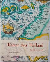 Kartor &ouml;ver Halland 1482-1718
