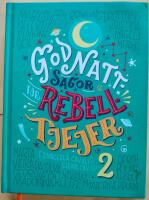 Godnattsagor f&ouml;r rebelltjejer 2