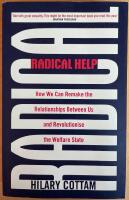 Radical help - how we can remake the relationships between us and revolutionise the welfare state