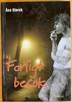 Farligt bes&ouml;k (L&auml;ttl&auml;st)