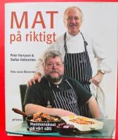 Mat p&aring; riktigt  : husmanskost p&aring; v&aring;rt s&auml;tt