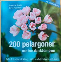 200 pelargoner och hur du sk&ouml;ter dem