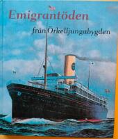 Emigrant&ouml;den fr&aring;n &Ouml;rkelljungabygden