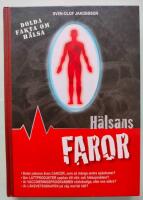 H&auml;lsans Faror