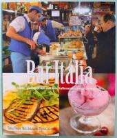 Bar Italia : kaffe, godsaker och mat fr&aring;n italienarnas mesta m&ouml;tesplats