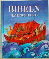 Bibeln fr&aring;n b&ouml;rjan till slut