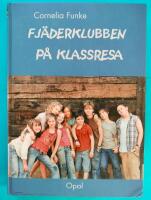 Fj&auml;derklubben p&aring; klassresa