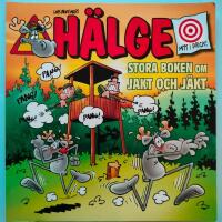 H&auml;lge. Stora boken om jakt och j&auml;kt