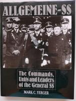 Allgemeine-ss - the commands, units & leaders of the general ss