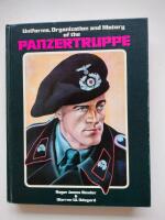 Uniforms.Organization and History of the Panzertruppe
