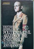 For F&uuml;hrer and Fatherland. : Political and civil awards of the Third Reich