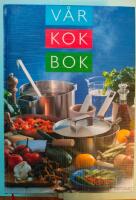V&aring;r kokbok : En ny generation