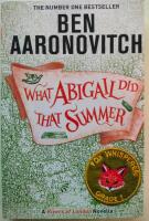 What Abigail Did That Summer - A Rivers Of London Novella