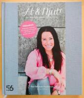 &Auml;t och njut   recept f&ouml;r kropp och sj&auml;l