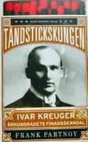 T&auml;ndstickskungen Ivar Kreuger