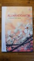 Allm&auml;ndidaktik : vetenskap f&ouml;r l&auml;rare