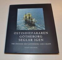 Ostindiefararen G&ouml;theborg seglar igen : The Swedish ship G&ouml;theborg sails again