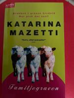 Familjegraven : en forts&auml;ttning p&aring; romanen Grabben i graven bredvid