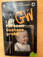 Gustavs grabb; ber&auml;ttelsen om min klassresa