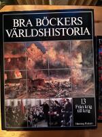 Bra b&ouml;ckers v&auml;rldshistoria. 13 Fr&aring;n krig till krig 1914-1945