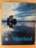 V&auml;rmland: Svenska Turistf&ouml;reningens &aring;rsskrift 1985