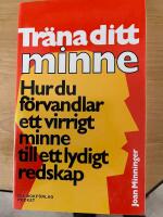 Tr&auml;na ditt minne - hur du f&ouml;rvandlar ett virrigt minne till ett lydigt redskap