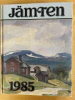 J&auml;mten : L&auml;nsmuseets och Heimbygdas &aring;rsbok 1985