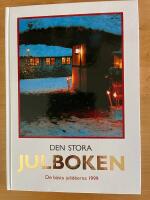 Den stora julboken : [de b&auml;sta julid&eacute;erna 1999]