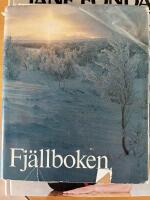 Fj&auml;llboken: en handbok om fj&auml;ll och fj&auml;llf&auml;rder