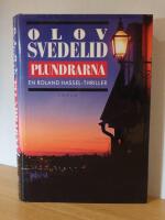 Plundrarna &ndash; en Roland Hassel-thriller