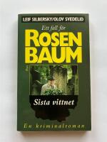 Sista vittnet &ndash; ett fall f&ouml;r advokat Rosenbaum