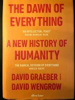 The dawn of everything - a new history of humanity