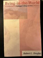 Being-in-the-world : a commentary on Heidegger's Being and time, division I