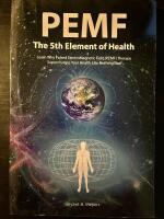 PEMF -- 5th element of health
