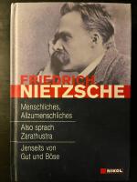 Menschliches Allzumenschliches; Also Sprach Zarathustra; Jenseits von Gut und B&ouml;se
