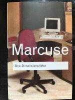 One-dimensional man : studies in the ideology of advanced industrial society