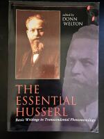 The essential Husserl : basic writings in transcendental phenomenology