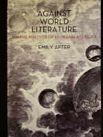 Against world literature - on the politics of untranslatability
