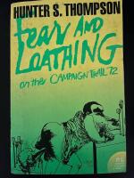 Fear and loathing on the campaign trail '72