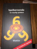 Spelberoende - en osynlig sjukdom