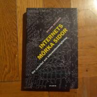 Internets m&ouml;rka sidor. Om cyberhot och informationskrigf&ouml;ring