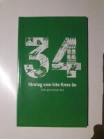 34 f&ouml;retag som inte finns &auml;n