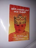 H&auml;r ligger jag och duger