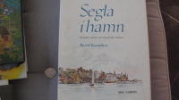 SEGLA I HAMN