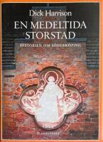 En medeltida storstad : historien om S&ouml;derk&ouml;ping