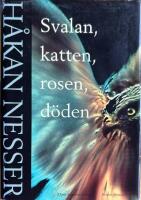 Svalan, katten, rosen, d&ouml;den